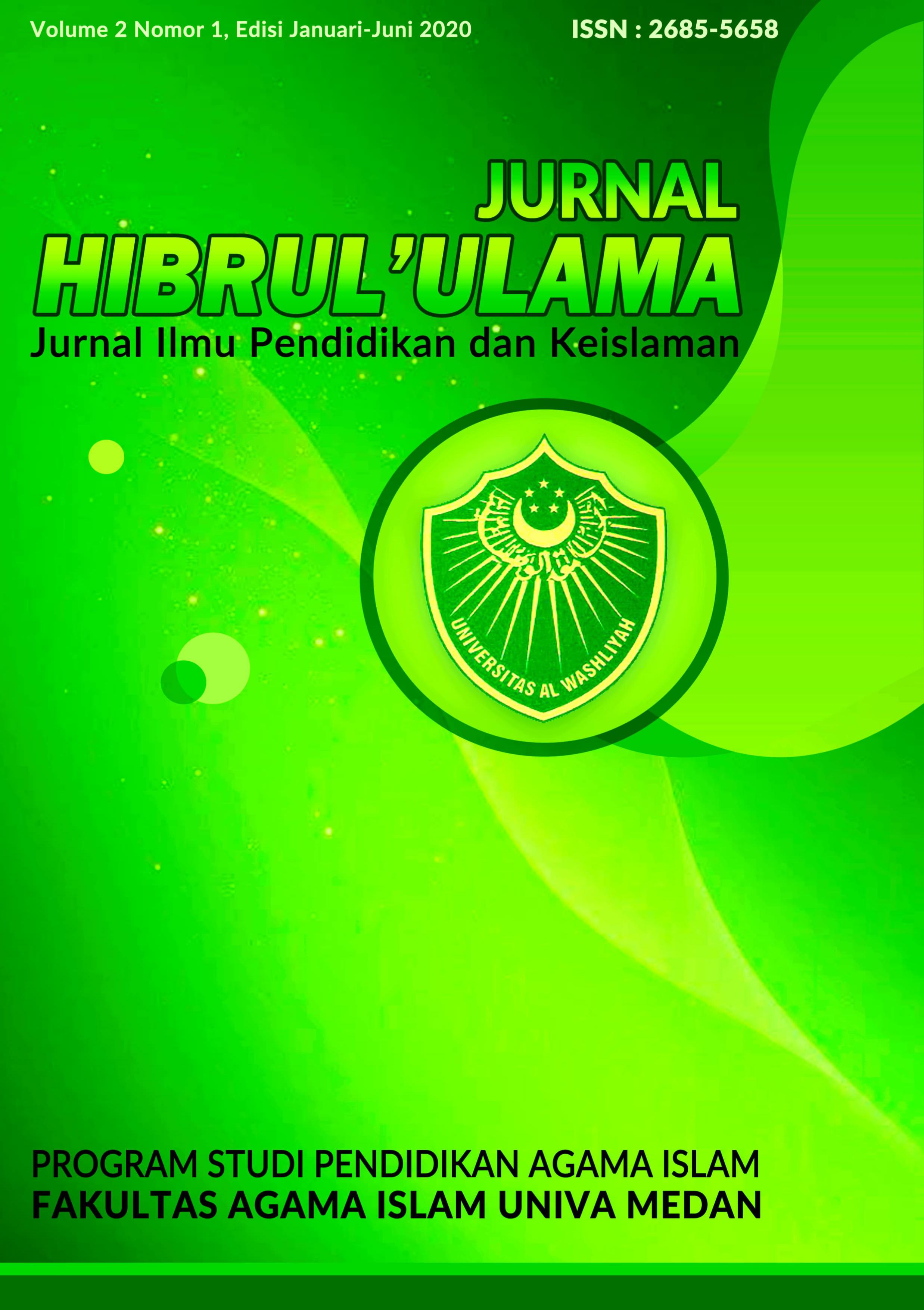 Jurnal Hibrul'ulama merupakan jurnal yang dikelola oleh Program Studi Pendidikan Agama Islam Fakultas Agama Islam Universitas Alwashliyah Medan. Jurnal ini memuat tulisan tentang artikel ilmu pendidikan agama islam baik tulisan dari hasil penelitian maupun tulisan studi kepustakaan.  Jurnal Hibrul'ulama dikelola oleh Program Studi Pendidikan Agama Islam Fakultas Agama Islam Universitas Alwashliyah Medan. Jurnal ini memuat tulisan tentang artikel ilmu pendidikan agama islam baik tulisan dari hasil penelitian maupun tulisan studi kepustakaan. Jurnal ini terbit 2 kali dalam 1 Tahun yakni pada periode Januari-Juni dan Periode Juli-Desember 